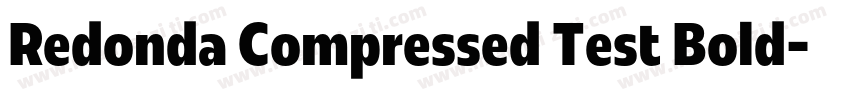 Redonda Compressed Test Bold字体转换